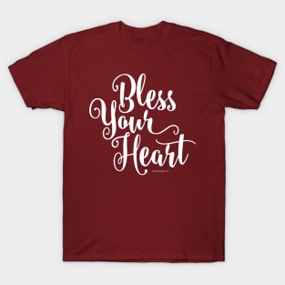 Bless Your Heart - funny southern saying T-Shirt